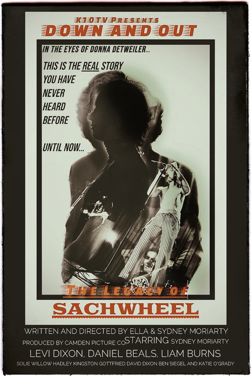 Down and Out with Donna Detweiler: The Legacy of Sachwheel poster
