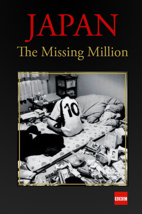 Japan: The Missing Million poster
