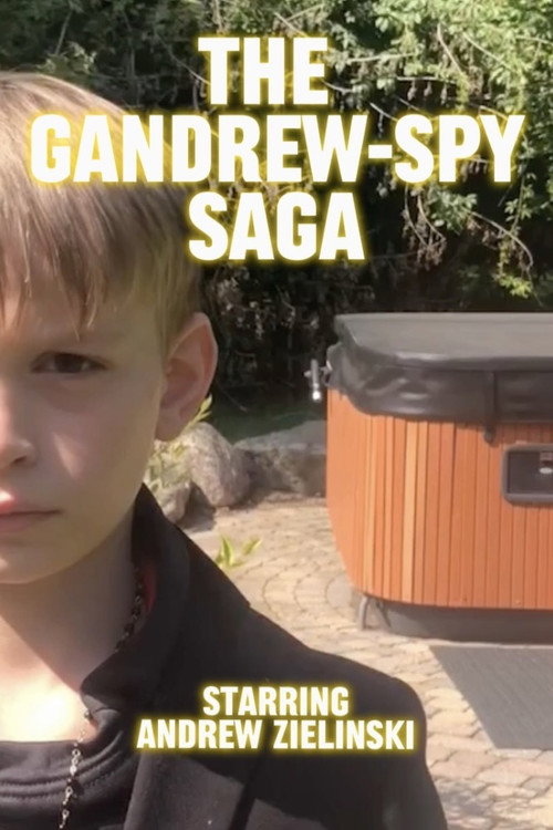 The Gandrew-Spy Saga poster