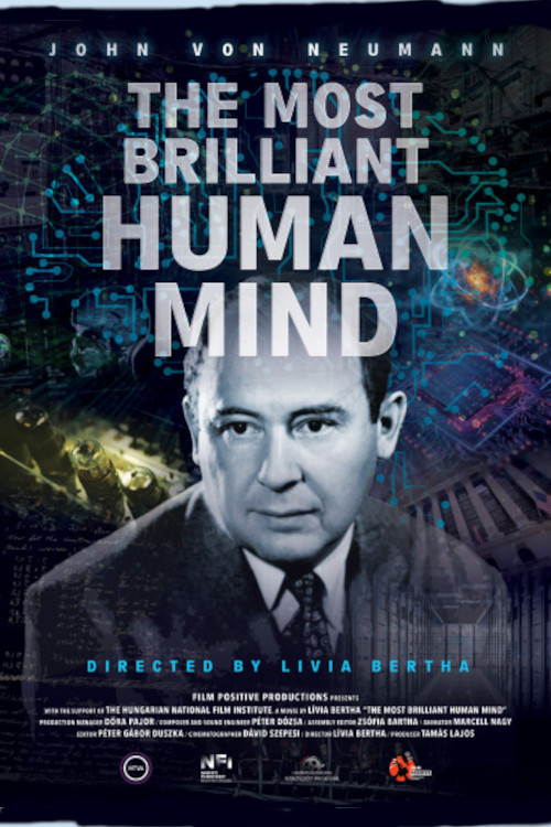 The Most Brilliant Human Mind - John von Neumann poster