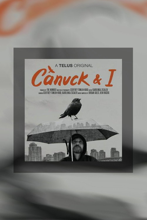 Canuck and I poster