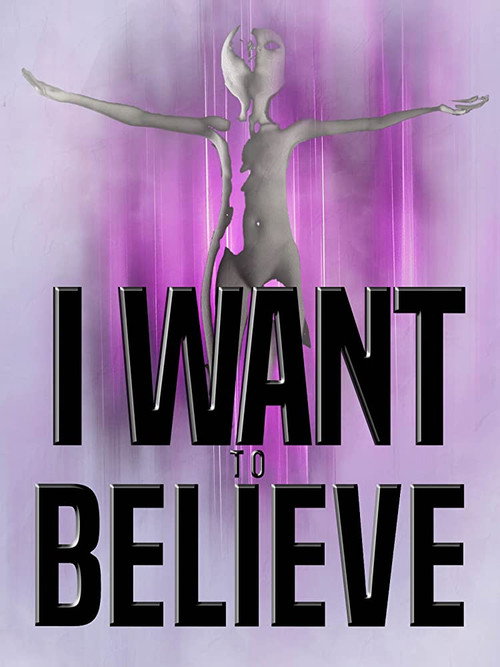 I Want to Believe poster