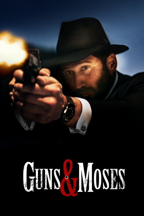 Guns & Moses poster