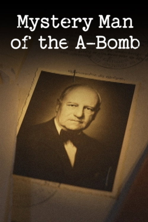 Mystery Man of the A-Bomb poster