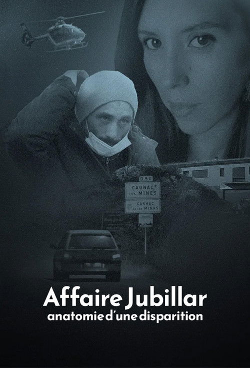 Affaire Jubillar : anatomie d'une disparition poster