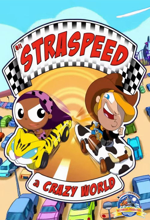 Gli Straspeed a Crazy World poster