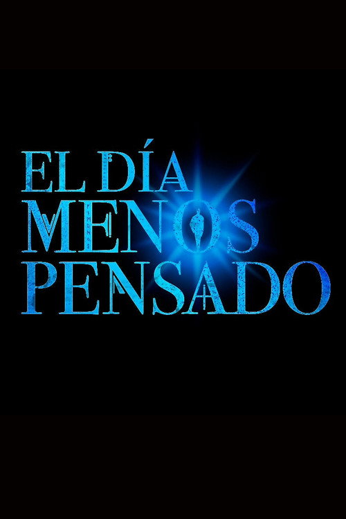 El día menos pensado poster