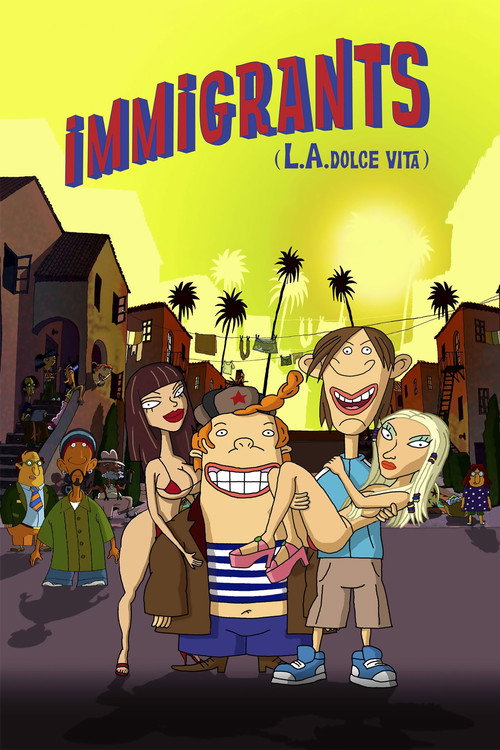 Immigrants (L.A. Dolce Vita) poster