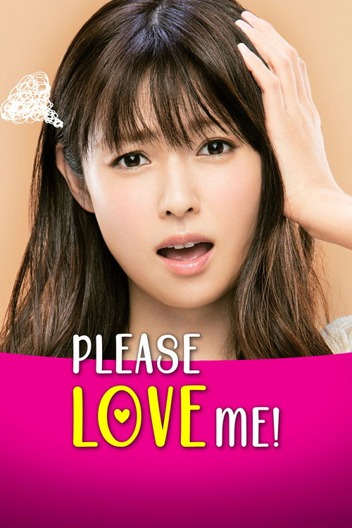 PLEASE LOVE ME! poster