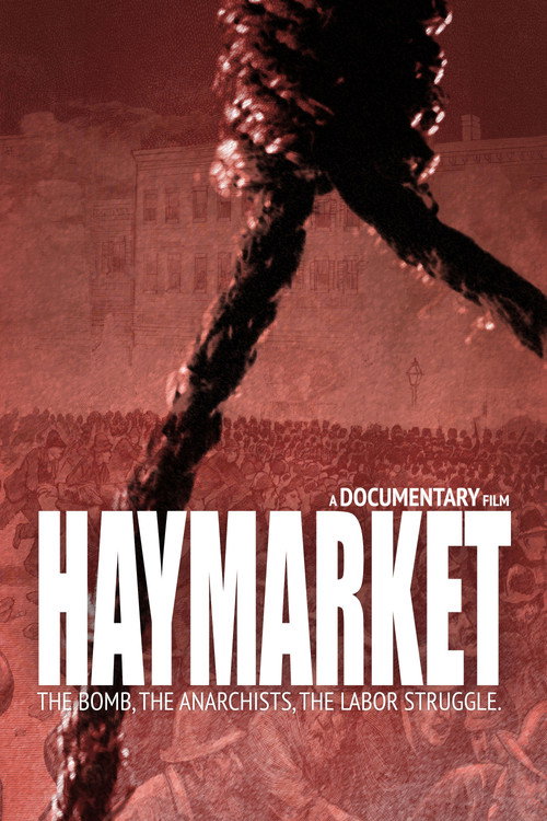 Haymarket: The Bomb, the Anarchists, the Labor Struggle poster