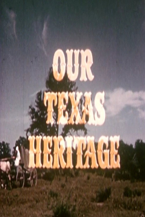 Our Texas Heritage poster
