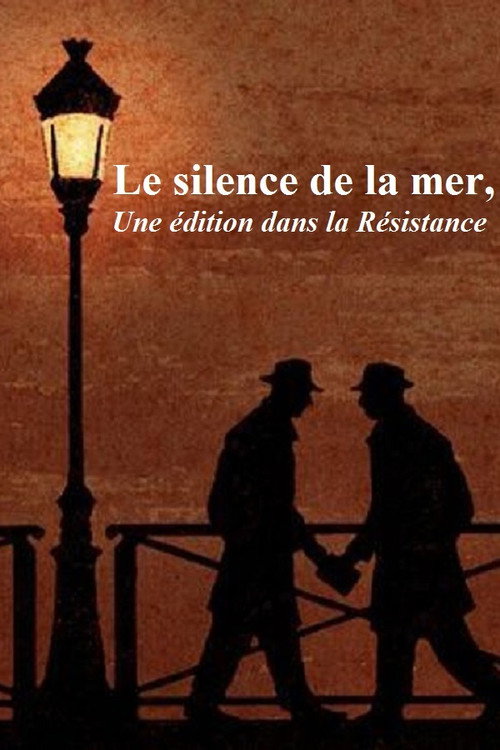 Le Silence de la mer, une édition dans la Résistance poster
