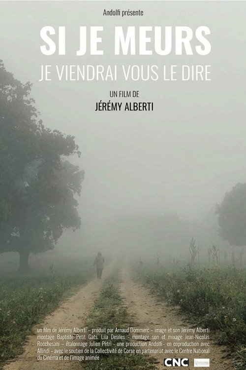 Si je meurs, je viendrai vous le dire poster