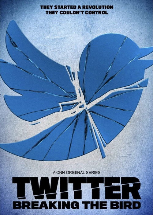 Twitter: Breaking the Bird poster