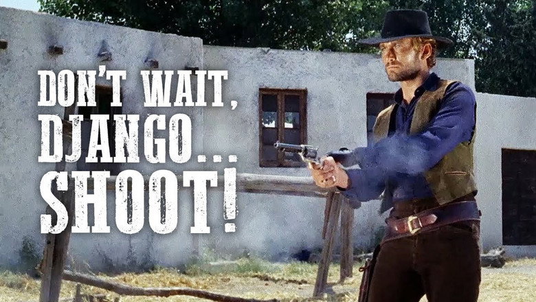 Don't Wait, Django... Shoot! still 2