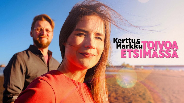 Kerttu ja Markku - Toivoa etsimässä still 1