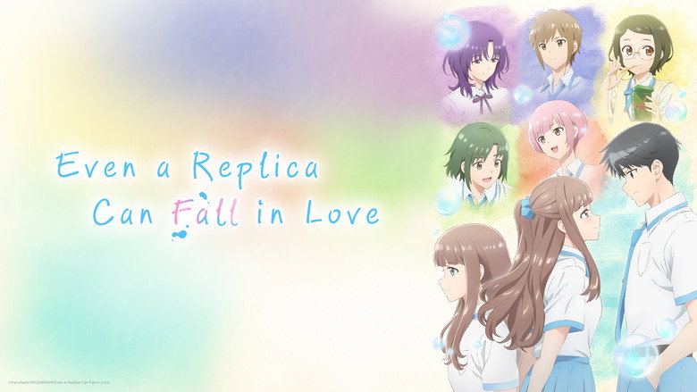 Even a Replica Can Fall in Love still 2
