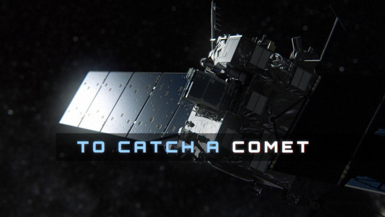 To Catch a Comet still 1