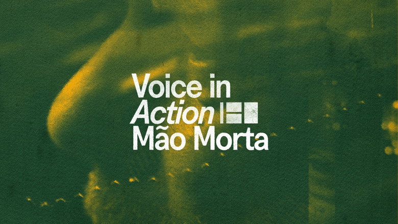 Voice in Action - Mão Morta still 1