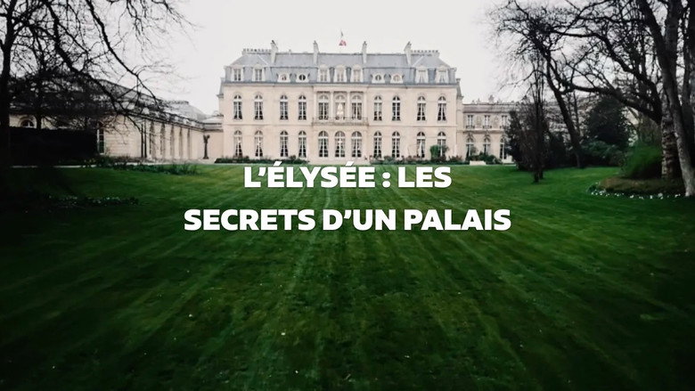 Élysée, les secrets d'un palais still 2