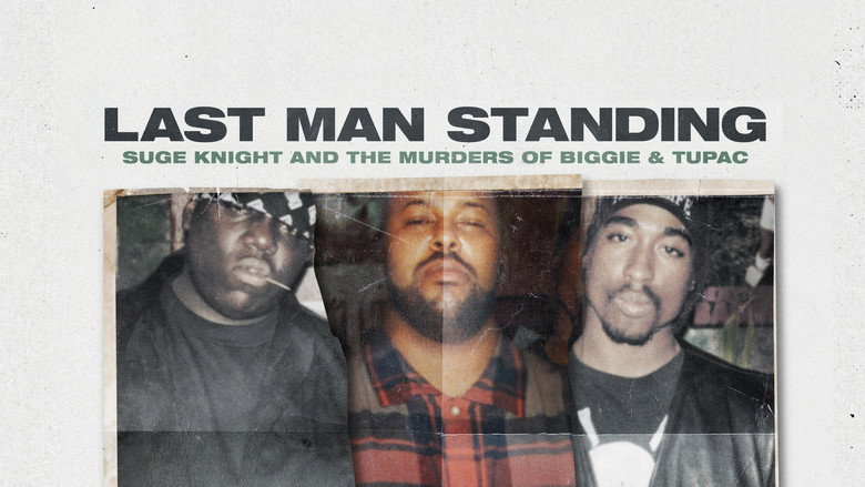 Last Man Standing: Suge Knight and the Murders of Biggie and Tupac still 2