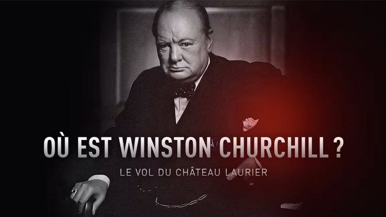 Où est Winston Churchill ? Le vol du Château Laurier still 1