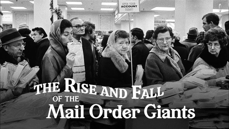 The Rise and Fall of the Mail Order Giants still 1