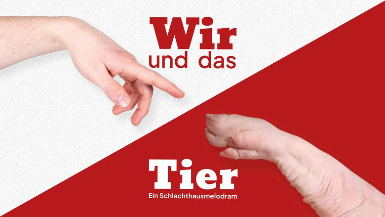 Wir und das Tier: Ein Schlachthausmelodram still 1
