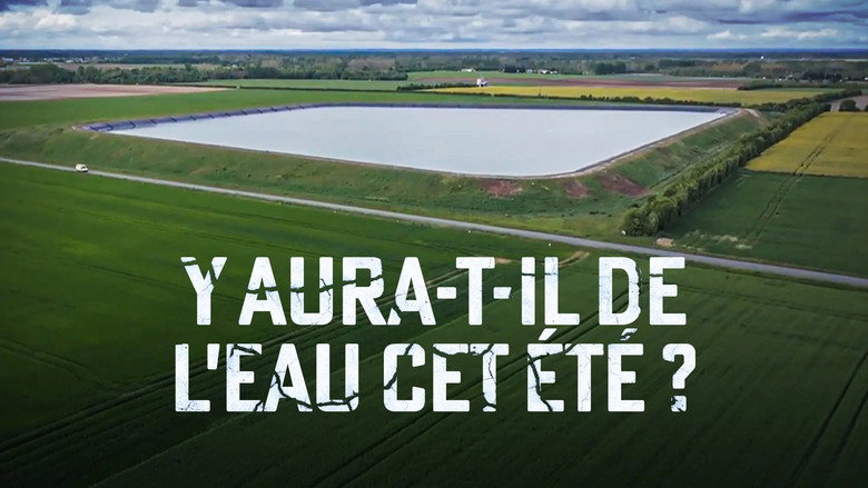 Y aura-t-il de l’eau cet été ? still 7