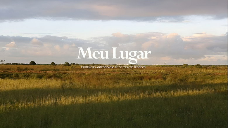 Meu Lugar - Existências Antropizadas Pelos Espaços Trópicos still 3