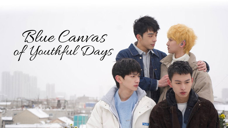 Blue Canvas of Youthful Days still 1