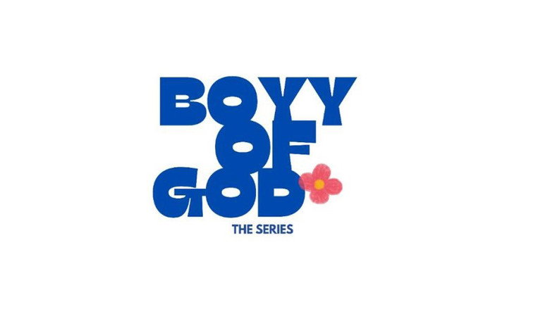 Boyy of God still 1