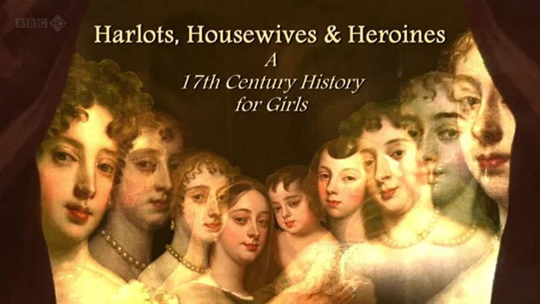 Harlots, Housewives and Heroines: A 17th Century History for Girls still 1