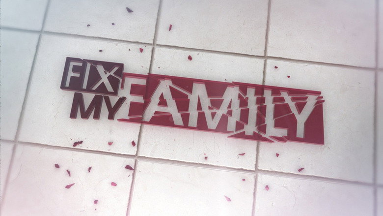Fix My Family still 1