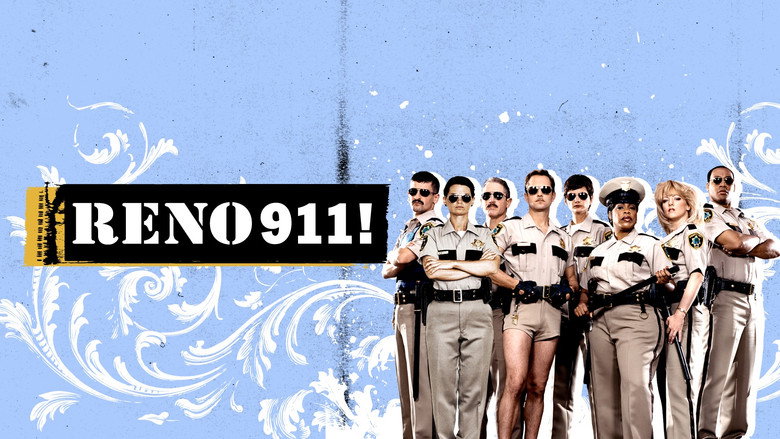 Reno 911! still 5