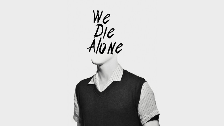 We Die Alone still 1