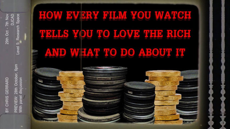 How Every Film You Watch Tells You To Love The Rich and What To Do About It still 1