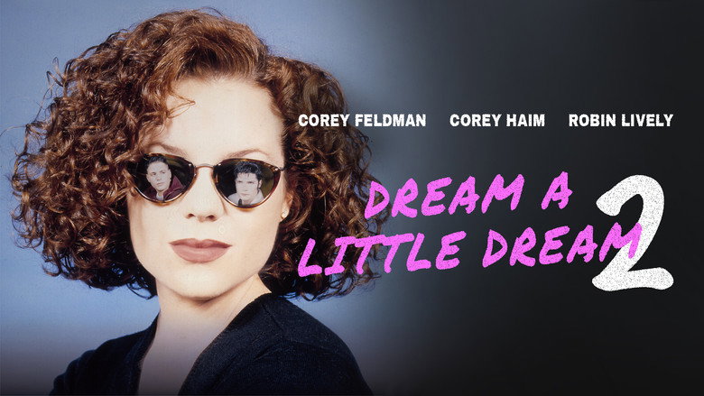 Dream a Little Dream 2 still 3