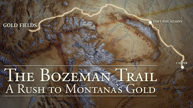 The Bozeman Trail: A Rush for Montana's Gold still 1