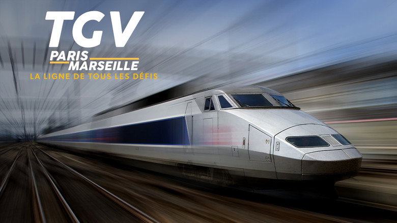 TGV Paris-Marseille, ligne de tous les défis still 1