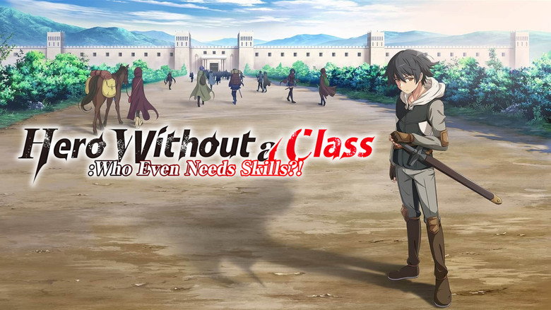 Hero Without a Class: Who Even Needs Skills?! still 1