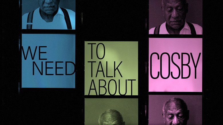 We Need to Talk About Cosby still 2