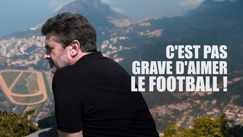 C'est pas grave d'aimer le football ! still 1