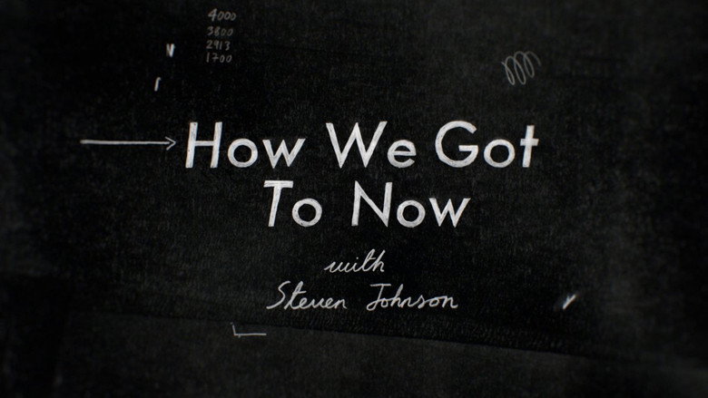 How We Got to Now still 1