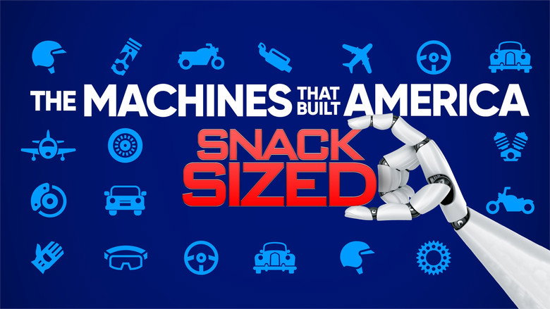 The Machines That Built America: Snack Sized still 3
