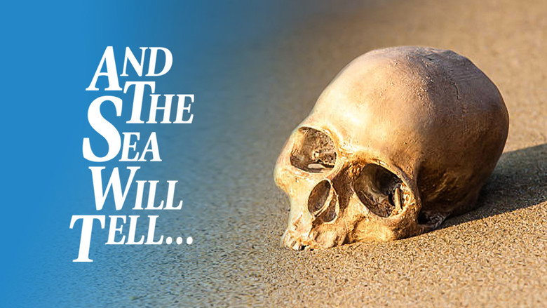 And the Sea Will Tell still 4