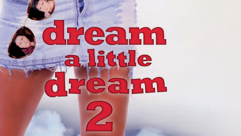 Dream a Little Dream 2 still 5