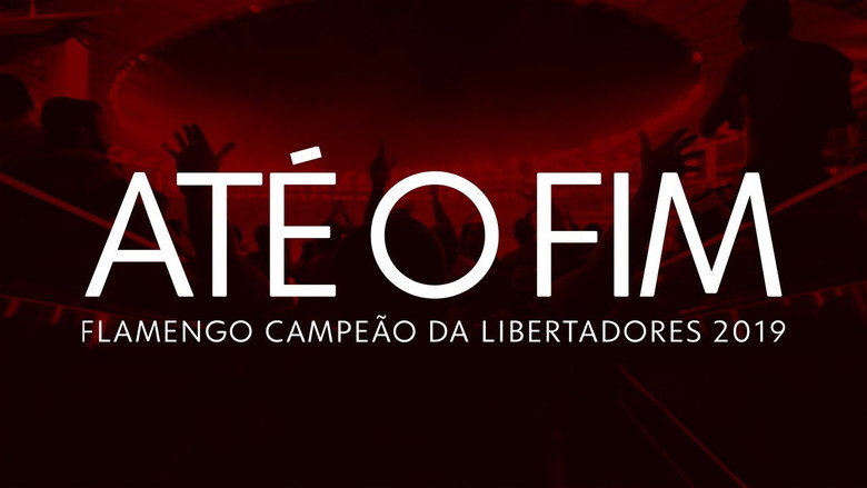 Até o Fim - Flamengo Campeão da Libertadores 2019 still 3