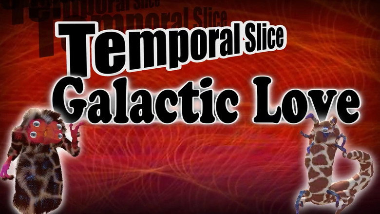 Temporal Slice: Galactic Love still 2