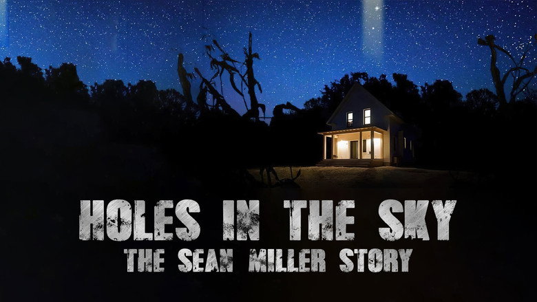 Holes in the Sky: The Sean Miller Story still 3